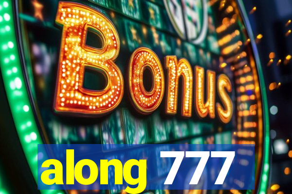 along 777